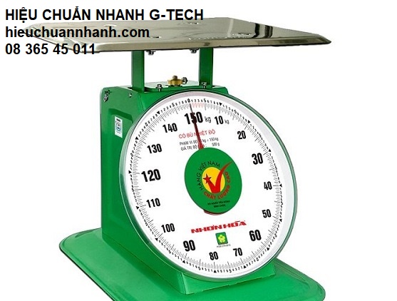 Hiệu chuẩn Cân Đồng Hồ NHƠN HÒA CDH-150- Hiệu chuẩn nhanh