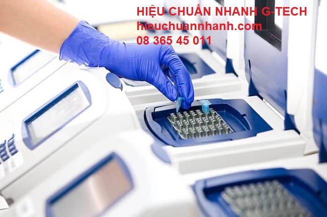 Hiệu chuẩn máy PCR/ Máy luân nhiệt/ Real time