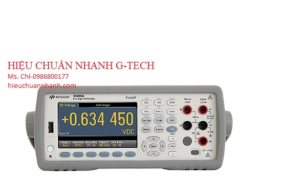  Hiệu chuẩn đồng hồ vạn năng KEYSIGHT 34461A (without GPIB) (6 ½ digit, Không có cổng GPIB).Hiệu chuẩn nhanh G-tech 