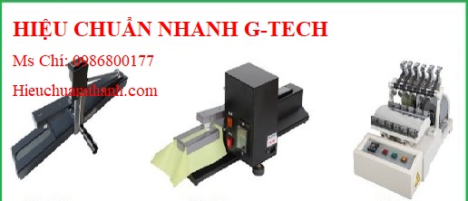 Hiệu chuẩn máy kiểm tra độ bền màu vải nhuộm Cometech QC-319.Hiệu chuẩn nhanh G-tech