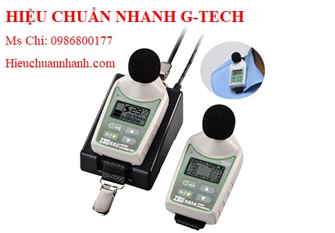  Hiệu chuẩn máy đo mức âm thanh TES TES-660A (140dB).Hiệu chuẩn nhanh G-tech