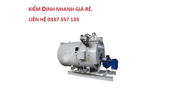 Kiểm định nồi hơi công suất nhỏ hơn 1 tấn/giờ đến 2 tấn/giờ. Dịch vụ nhanh rẻ 