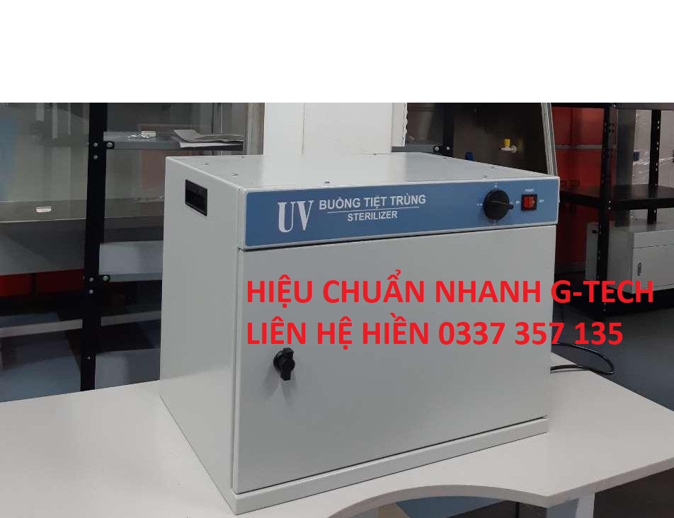 Hiệu chuẩn thiết bị Buồng UV và tương tự/ UV systerm or Similarly . Dịch vụ nhanh, hiệu quả, giá rẻ tại Bình Dương 
