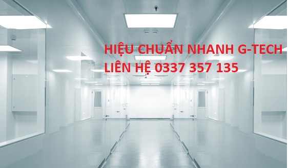 Hiệu chuẩn thiết bị Thử nghiệm phòng sạch/ Cleanroom Test. Dịch vụ nhanh chóng, giá thành rẻ tại Hà Nội