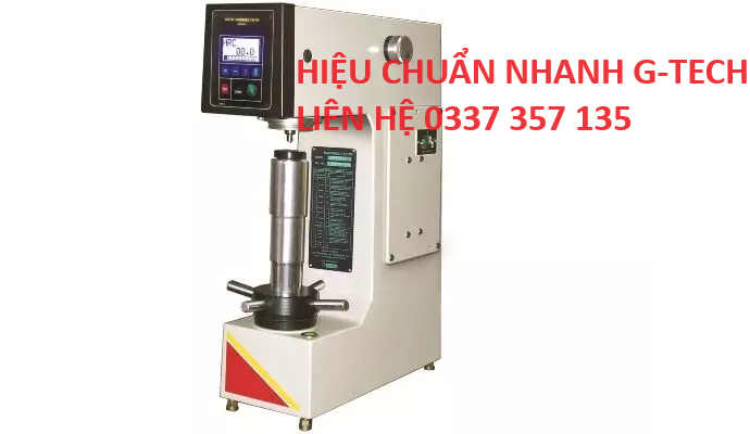 Hiệu chuẩn thiết bị Máy thử độ cứng/Hardness Testing Machines. Dịch vụ nhanh chóng, an toàn tại Bình Dương