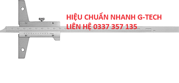 Hiệu chuẩn thiết bị Thước vặn đo sâu/ Vernier depth gauges. Dịch vụ hiệu chuẩn nhanh 247 tại Quảng Ngãi