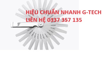 Dịch vụ hiệu chuẩn thiết bị Thước căn lá/ Feeler gage. Dịch vụ hỗ trợ uy tính, hiệu quả tại Bắc Ninh