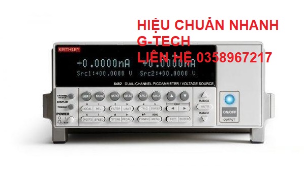 Hiệu chuẩn thiết bị Keithley 6482 Dual-Channel Picoammeter / Voltage Source. Dịch vụ hiệu chuẩn nhanh, an toàn tại Bình Phước 