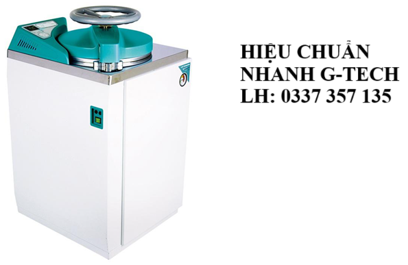 Hiệu chuẩn Nồi hấp/Autoclave. Dịch vụ hỗ trợ chuyên nghiệp, nhanh chóng tại Bình Phước